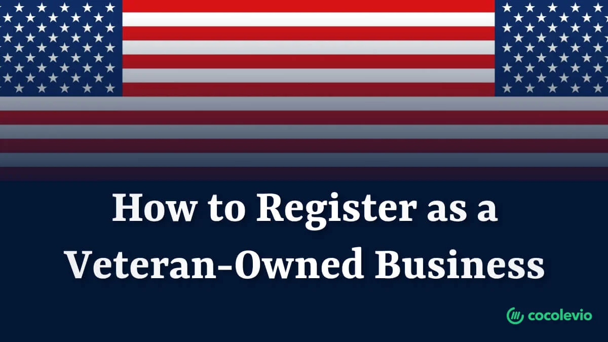 How To Register As A Veteran Owned Business