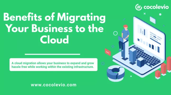 Cloud Migration benefits