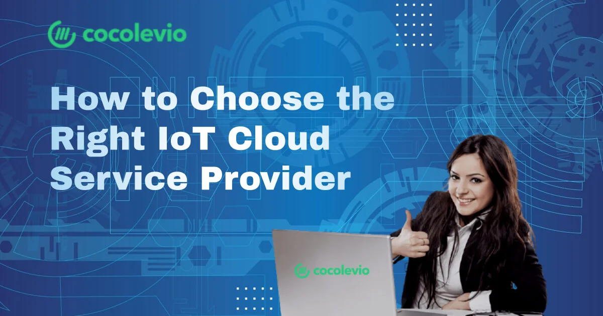 choose iot cloud services provider