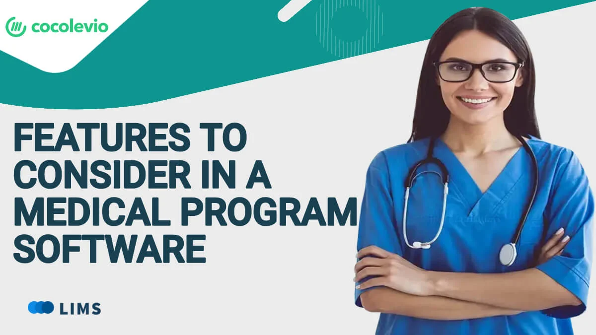 features to consider in medical college lims