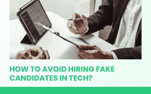 Avoid Hiring Fake Candidates